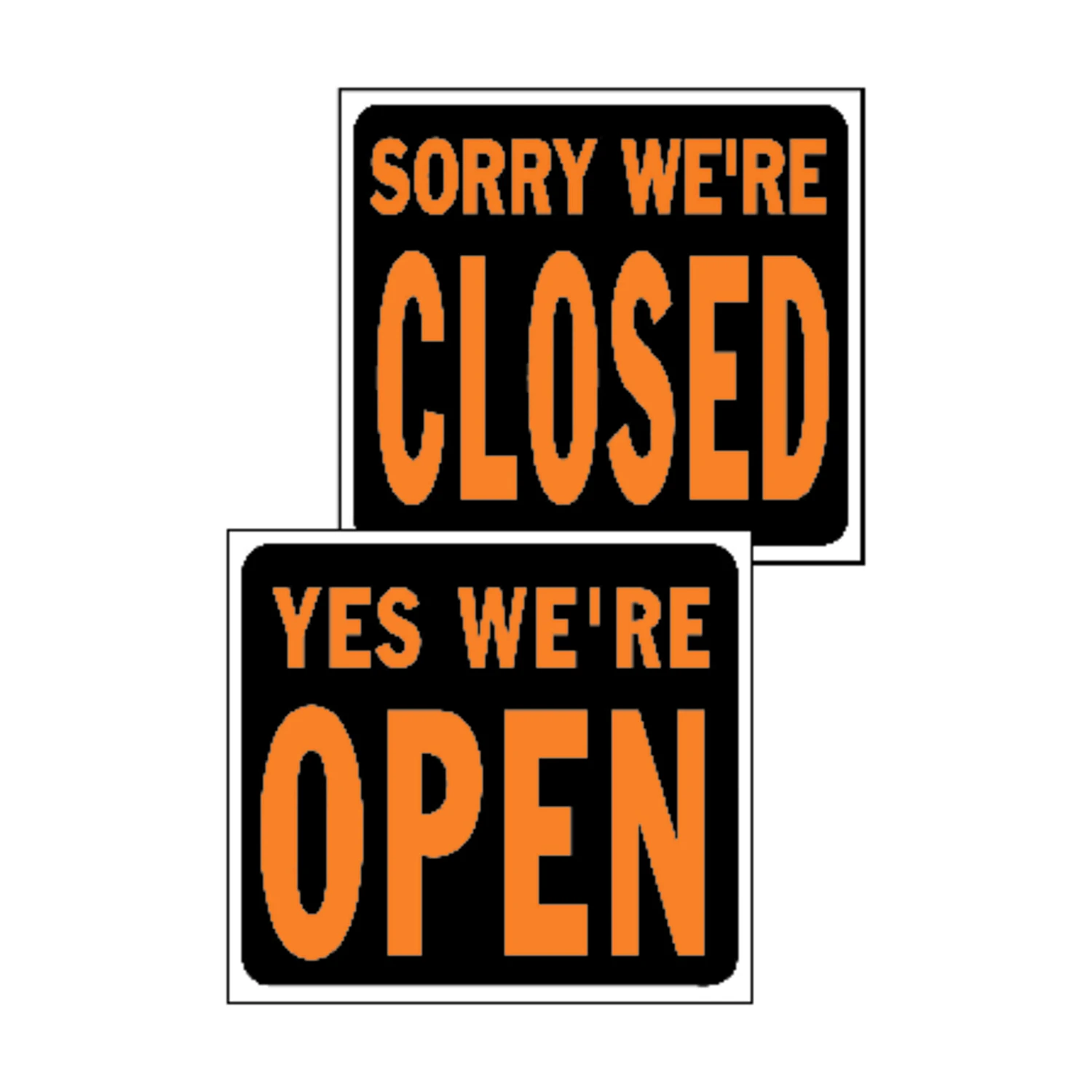 Fluorescent Orange Open/closed Sign - 15" X 19" Heavy Duty
